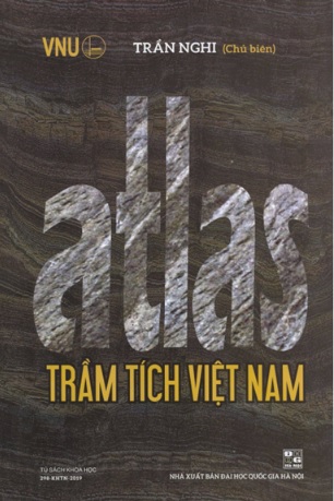 &ldquo;Atlas Trầm t&iacute;ch Việt Nam&rdquo; đ&aacute;nh dấu bước ngoặt của ng&agrave;nh địa chất- Ảnh 1.