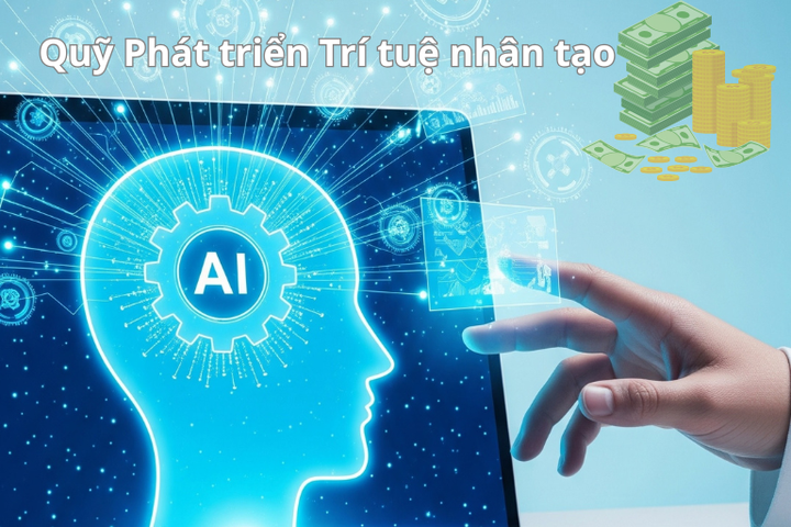 Quỹ Phát triển Trí tuệ nhân tạo Quốc gia: Thúc đẩy tự chủ công nghệ và phát triển hệ sinh thái AI Việt Nam- Ảnh 1. Quỹ Phát triển Trí tuệ nhân tạo Quốc gia: Thúc đẩy tự chủ công nghệ và phát triển hệ sinh thái AI Việt Nam- Ảnh 1.