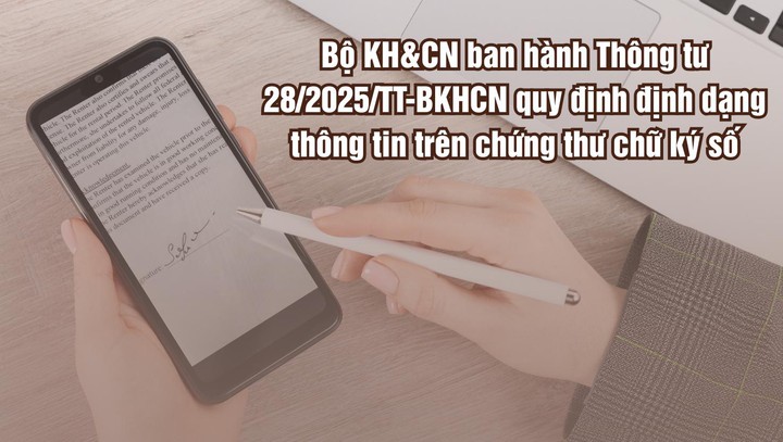 Quy định về định dạng thông tin cho chứng thư chữ ký số- Ảnh 1. Quy định về định dạng thông tin cho chứng thư chữ ký số- Ảnh 1.