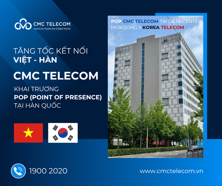 CMC Telecom đặt POP tại Hàn Quốc, tăng tốc kết nối Việt – Hàn - Ảnh 1.