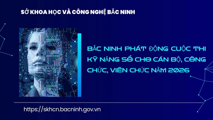 Bắc Ninh ph&aacute;t động Cuộc thi Kỹ năng số cho c&aacute;n bộ, c&ocirc;ng chức, vi&ecirc;n chức năm 2026- Ảnh 1.