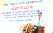 Thứ trưởng Lê Xuân Định: Làm chủ công nghệ lõi là thước đo của dự án thiết bị điện 500 kV