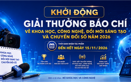Bộ KH&CN tiếp nhận tác phẩm tham dự Giải thưởng báo chí về khoa học, công nghệ, đổi mới sáng tạo và chuyển đổi số năm 2026