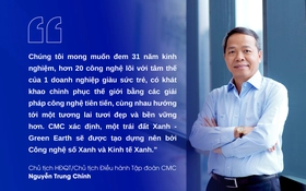 Chủ tịch CMC: Cạnh tranh theo cách tạo giá trị cho khách hàng