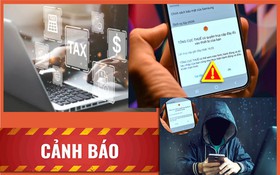 Tổng cục Thuế cảnh báo 5 thủ đoạn lừa đảo