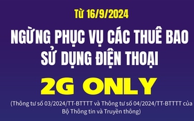 Ngừng phục vụ các thuê bao sử dụng điện thoại 2G Only từ ngày 16/9/2024