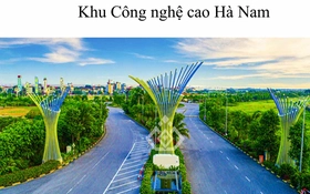 Khu công nghệ cao Hà Nam: Động lực tăng trưởng mới của vùng Đồng bằng sông Hồng