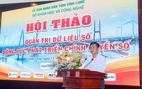 Vĩnh Long: Quản trị dữ liệu số là động lực để phát triển chính quyền số