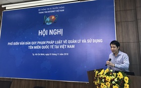 VNNIC tổ chức Hội nghị tập huấn, phổ biến văn bản QPPL về quản lý và sử dụng TMQT tại Việt Nam (11/2018)