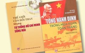 NXB Chính trị quốc gia Sự thật phát hành một số ấn phẩm tiêu biểu về Đại tướng Võ Nguyên Giáp