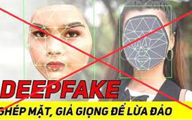 Các dấu hiệu nhận biết cuộc gọi video giả mạo lừa đảo deepfake