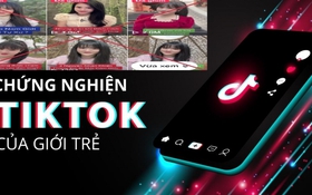 Kiểm tra toàn diện TikTok tại Việt Nam