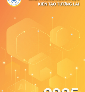 Ngành Khoa học và Công ngệ - Khơi thông nguồn lực kiến tạo tương lai