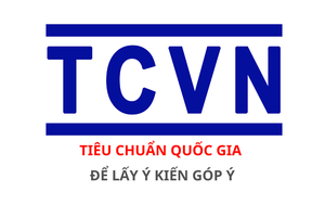 Dự thảo Tiêu chuẩn quốc gia (để lấy ý kiến góp ý)