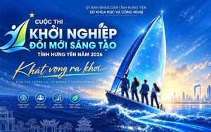 Hưng Yên: Từ cuộc thi khởi nghiệp đến xây dựng hệ sinh thái đổi mới sáng tạo