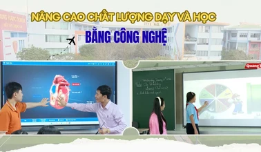 Nâng cao chất lượng dạy và học bằng công nghệ tại Quảng Trị