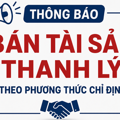 Về việc bán tài sản thanh lý theo phương thức chỉ định