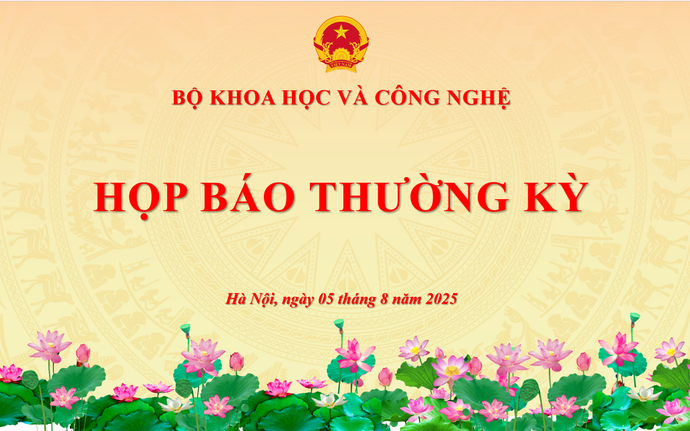Tài liệu họp báo thường kỳ tháng 7/2025